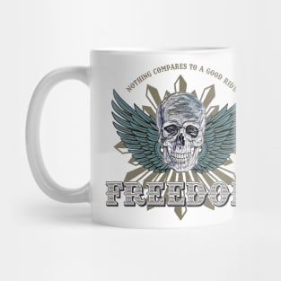 ✪ FREEDOM ✪ Nothing compares to a good ride / Vintage slogan emblem Mug